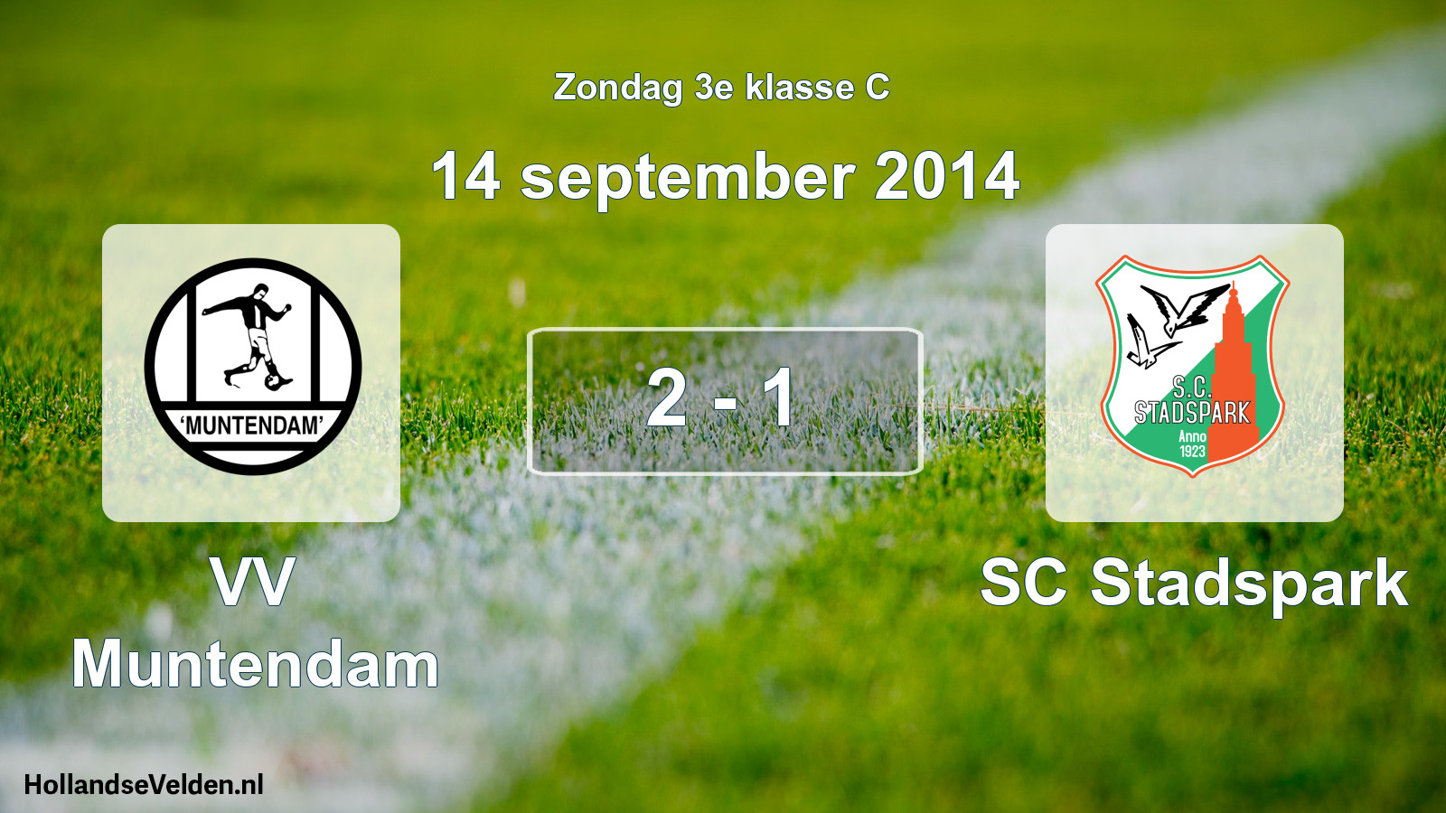 Total number of matches played: VV Muntendam - SC Stadspark 2 - 1 (14 September 2014)