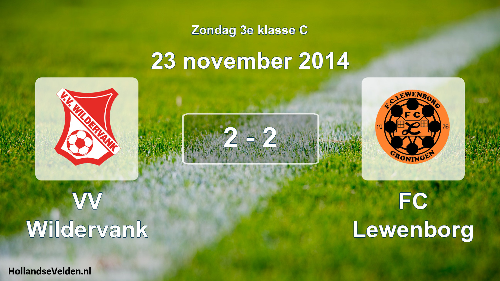 Total number of matches played: VV Wildervank - FC Lewenborg 2 - 2 (23 November 2014)