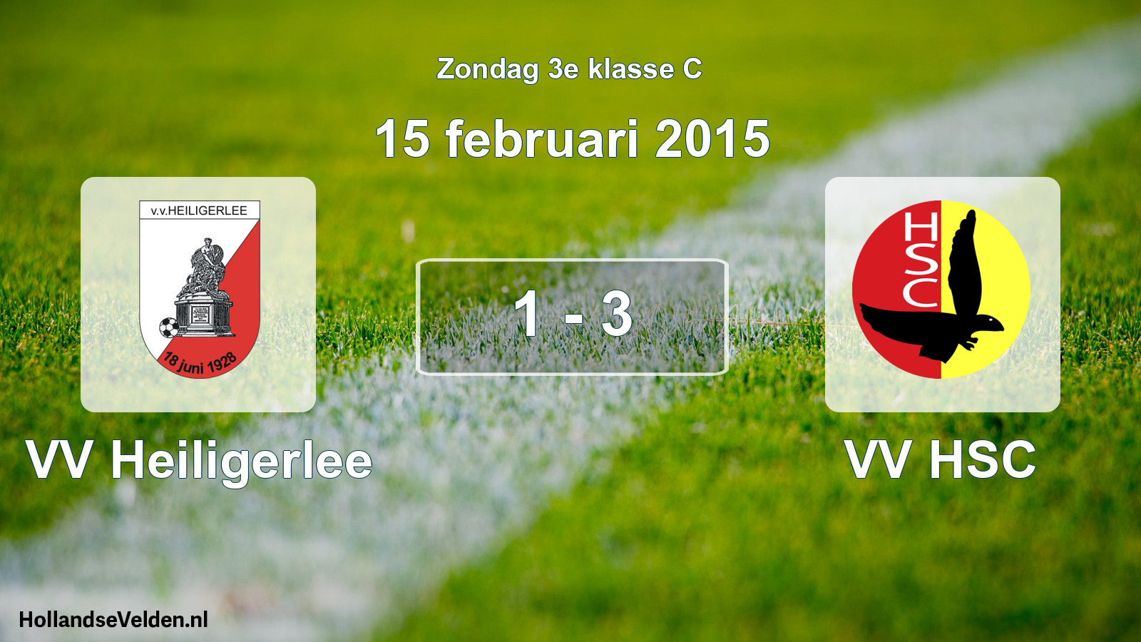 Total number of matches played: VV Heiligerlee - VV HSC 1 - 3 (15 February 2015)