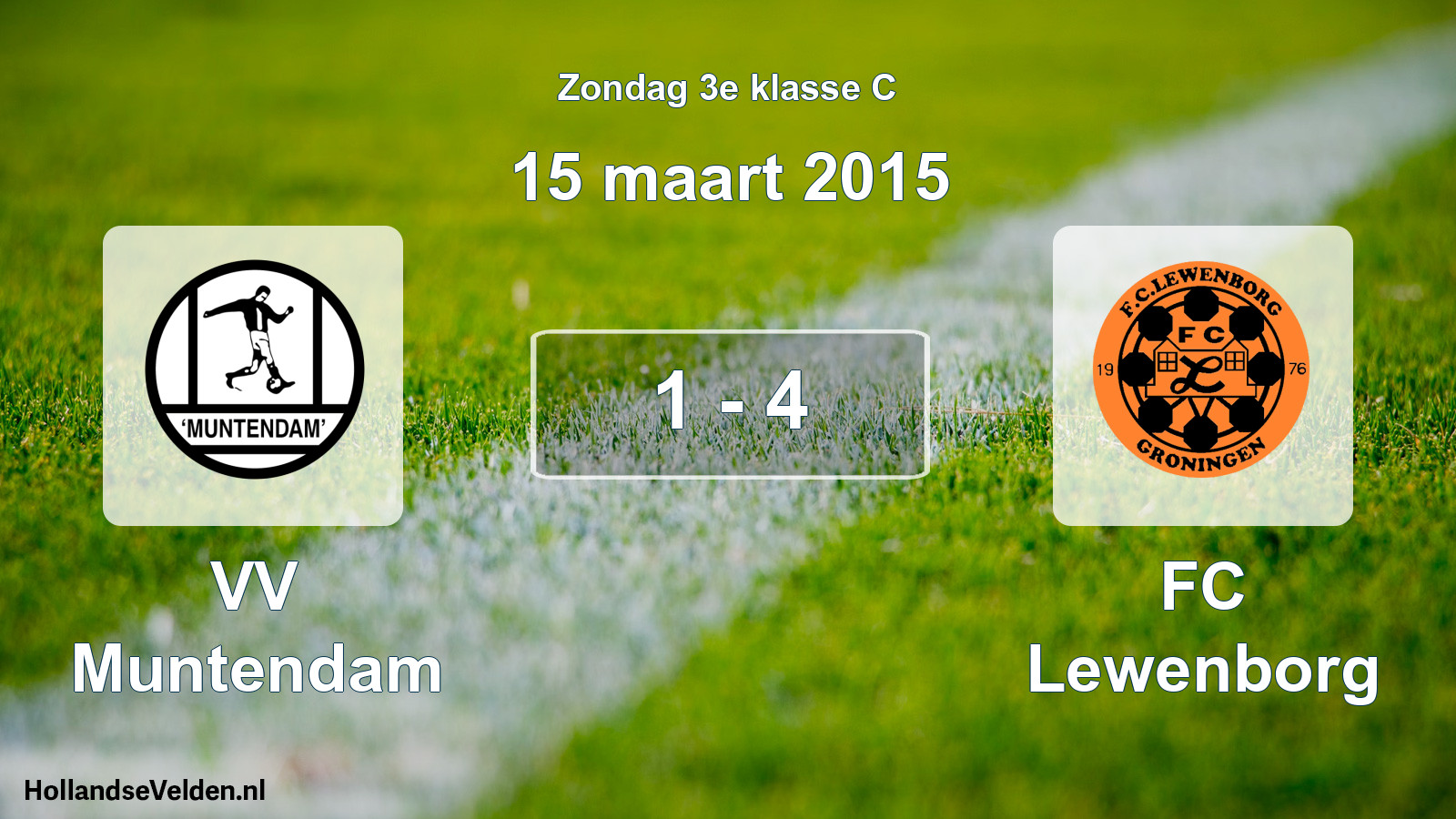Total number of matches played: VV Muntendam - FC Lewenborg 1 - 4 (15 March 2015)