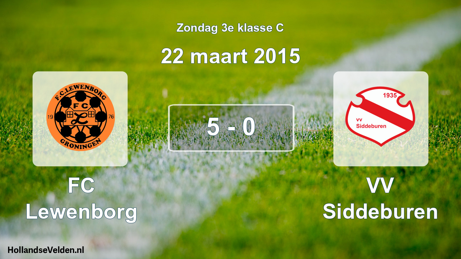 Total number of matches played: FC Lewenborg - VV Siddeburen 5 - 0 (22 March 2015)