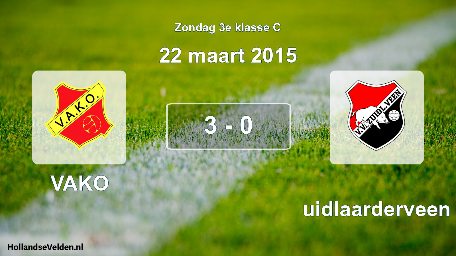 Total number of matches played: VAKO - Zuidlaarderveen 3 - 0 (22 March 2015)