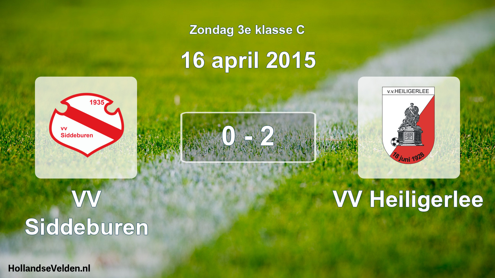 Total number of matches played: VV Siddeburen - VV Heiligerlee 0 - 2 (16 April 2015)