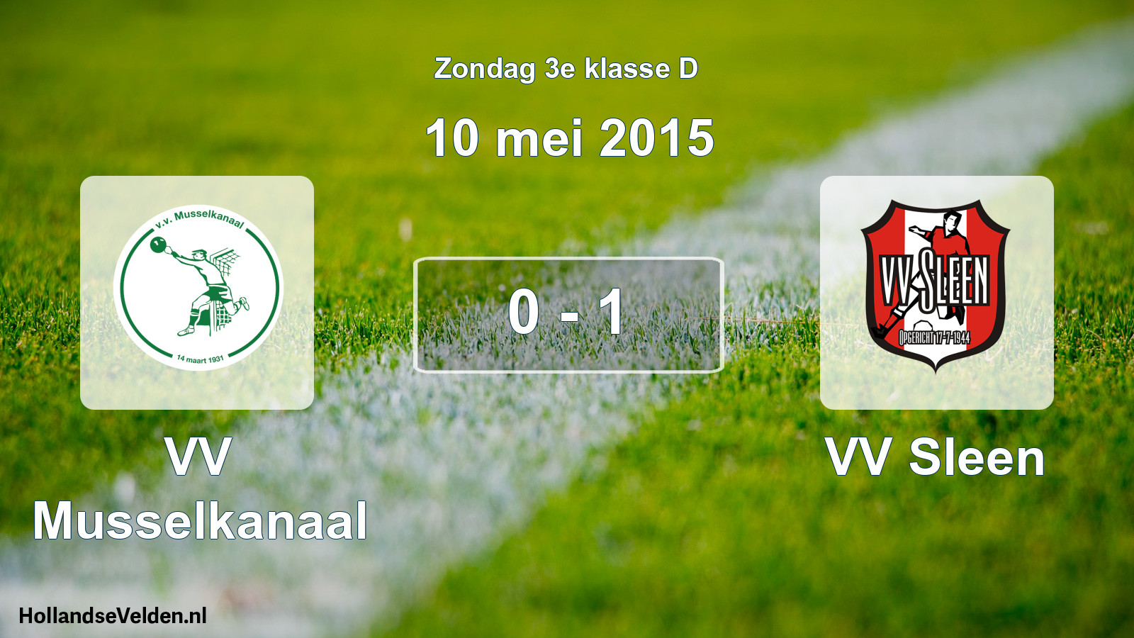 Total number of matches played: VV Musselkanaal - VV Sleen 0 - 1 (10 May 2015)