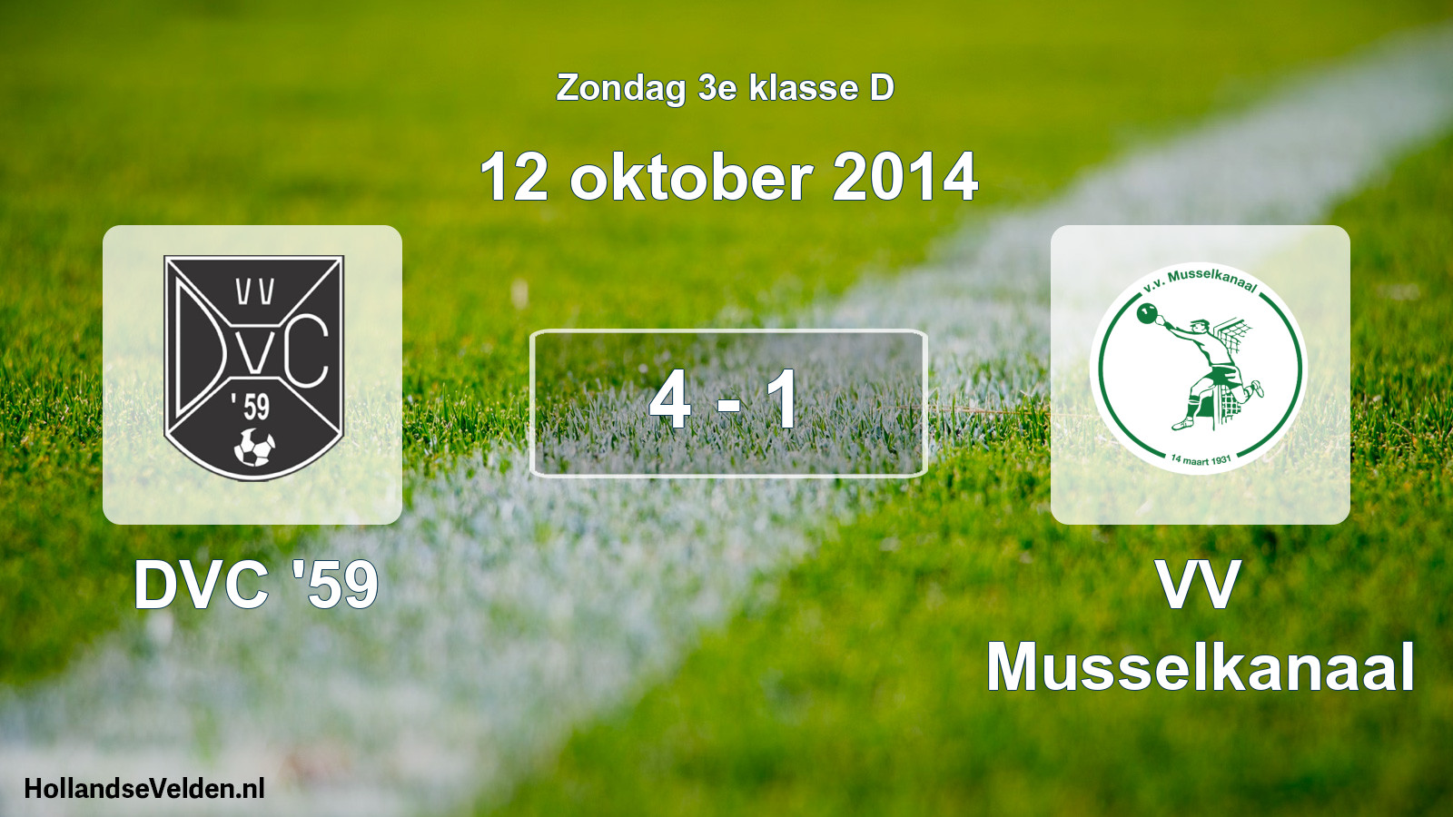 Total number of matches played: DVC '59 - VV Musselkanaal 4 - 1 (12 October 2014)