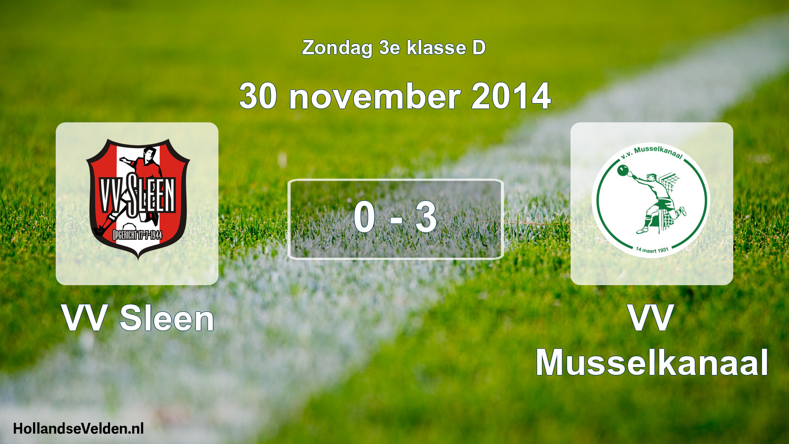 Total number of matches played: VV Sleen - VV Musselkanaal 0 - 3 (30 November 2014)