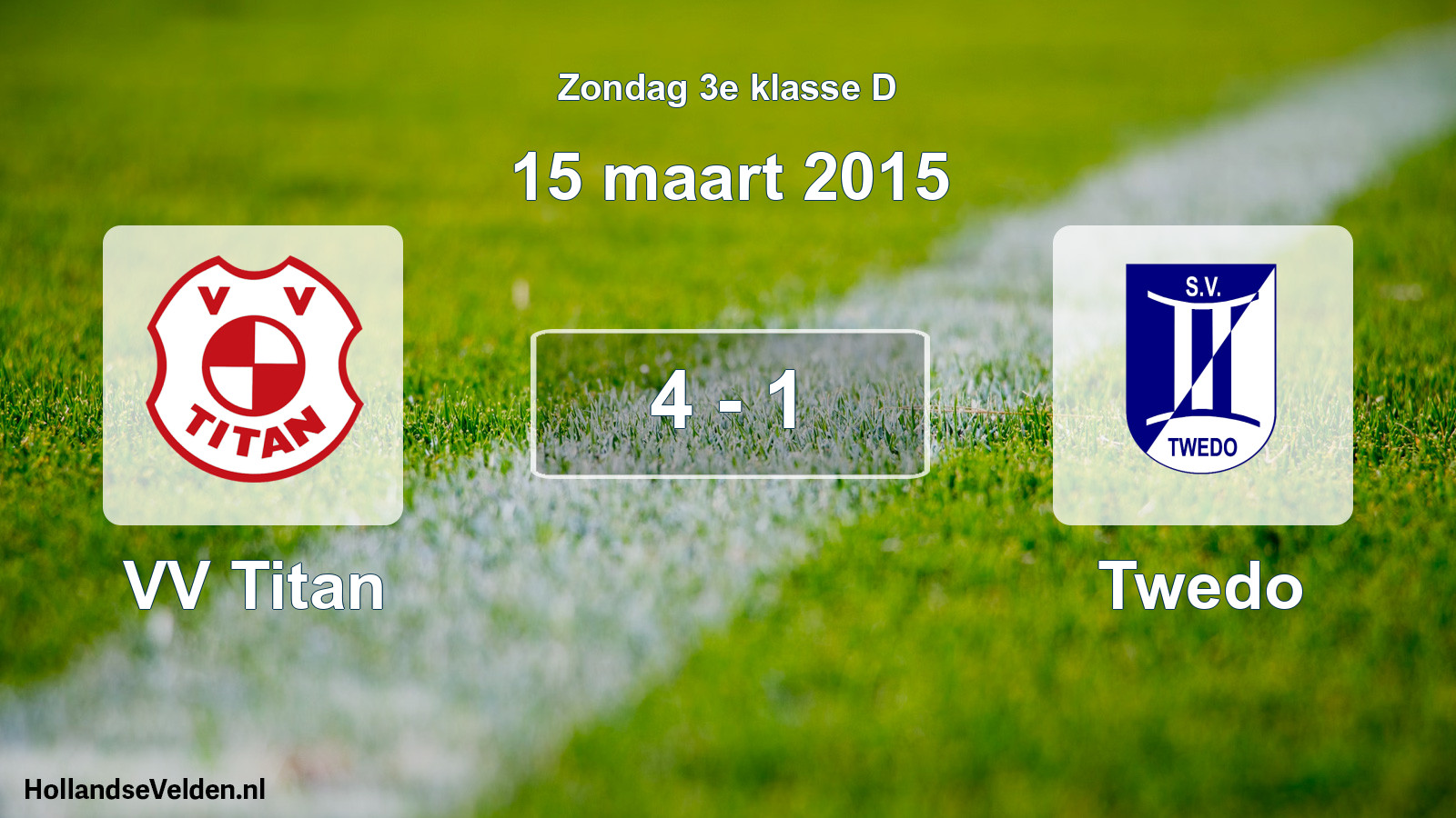 Total number of matches played: VV Titan - Twedo 4 - 1 (15 March 2015)
