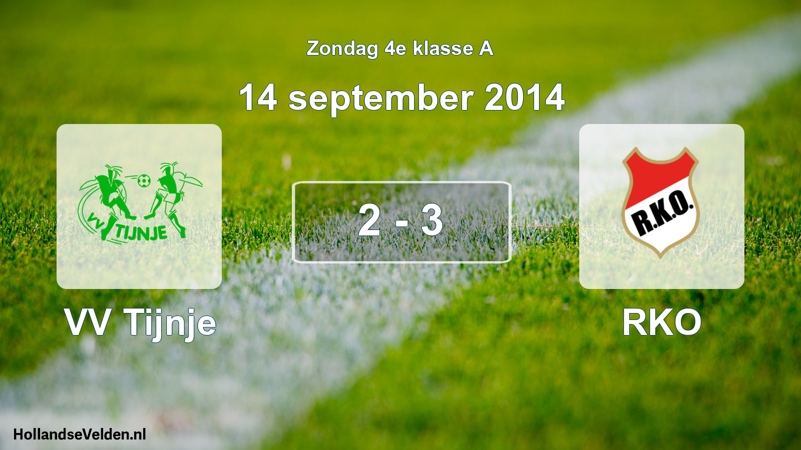 Total number of matches played: VV Tijnje - RKO 2 - 3 (14 September 2014)