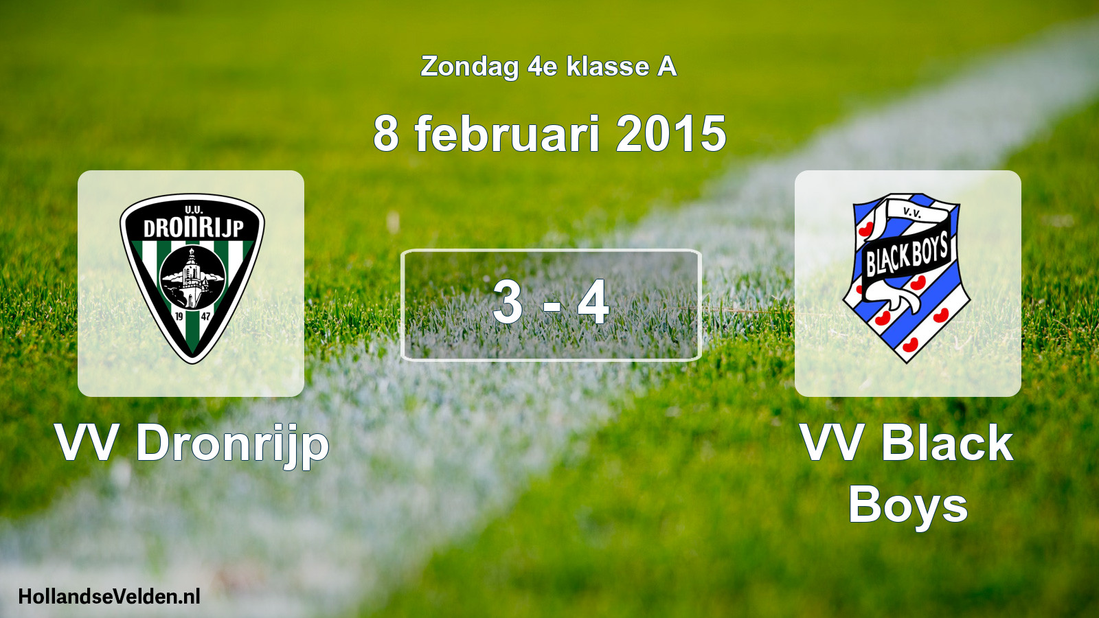 Total number of matches played: VV Dronrijp - VV Black Boys 3 - 4 (8 February 2015)