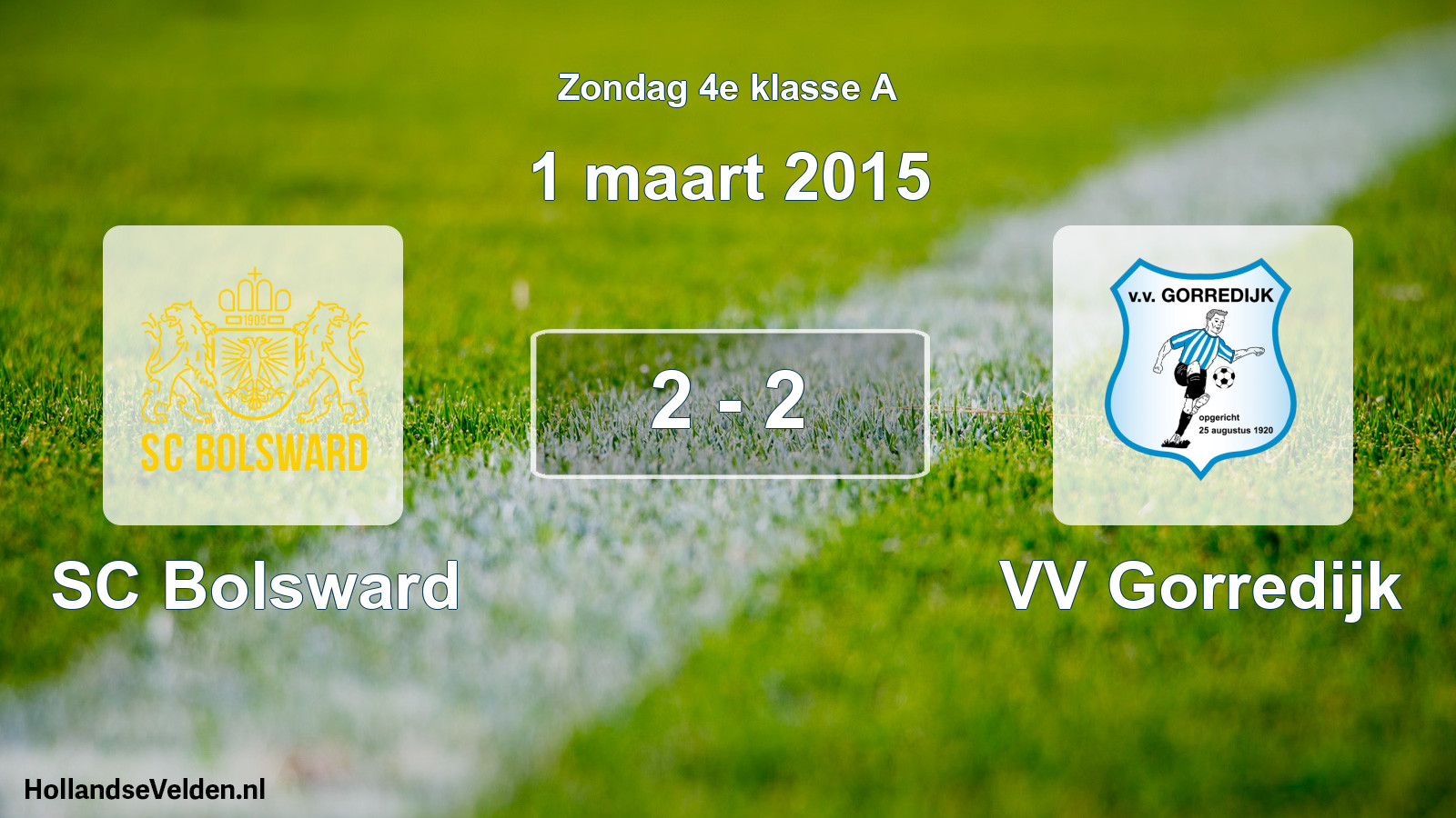 Total number of matches played: SC Bolsward - VV Gorredijk 2 - 2 (1 March 2015)