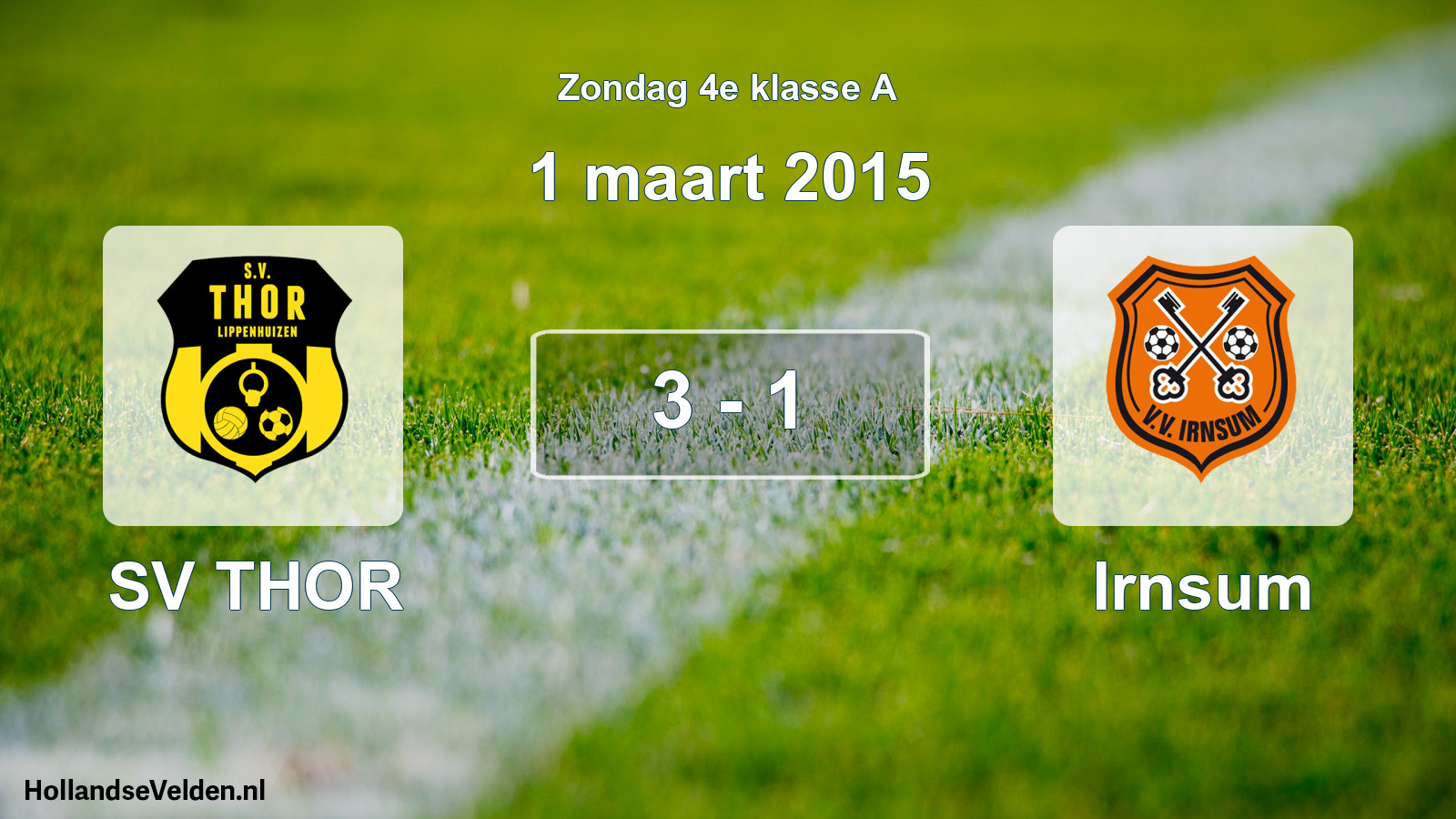 Total number of matches played: SV THOR - Irnsum 3 - 1 (1 March 2015)