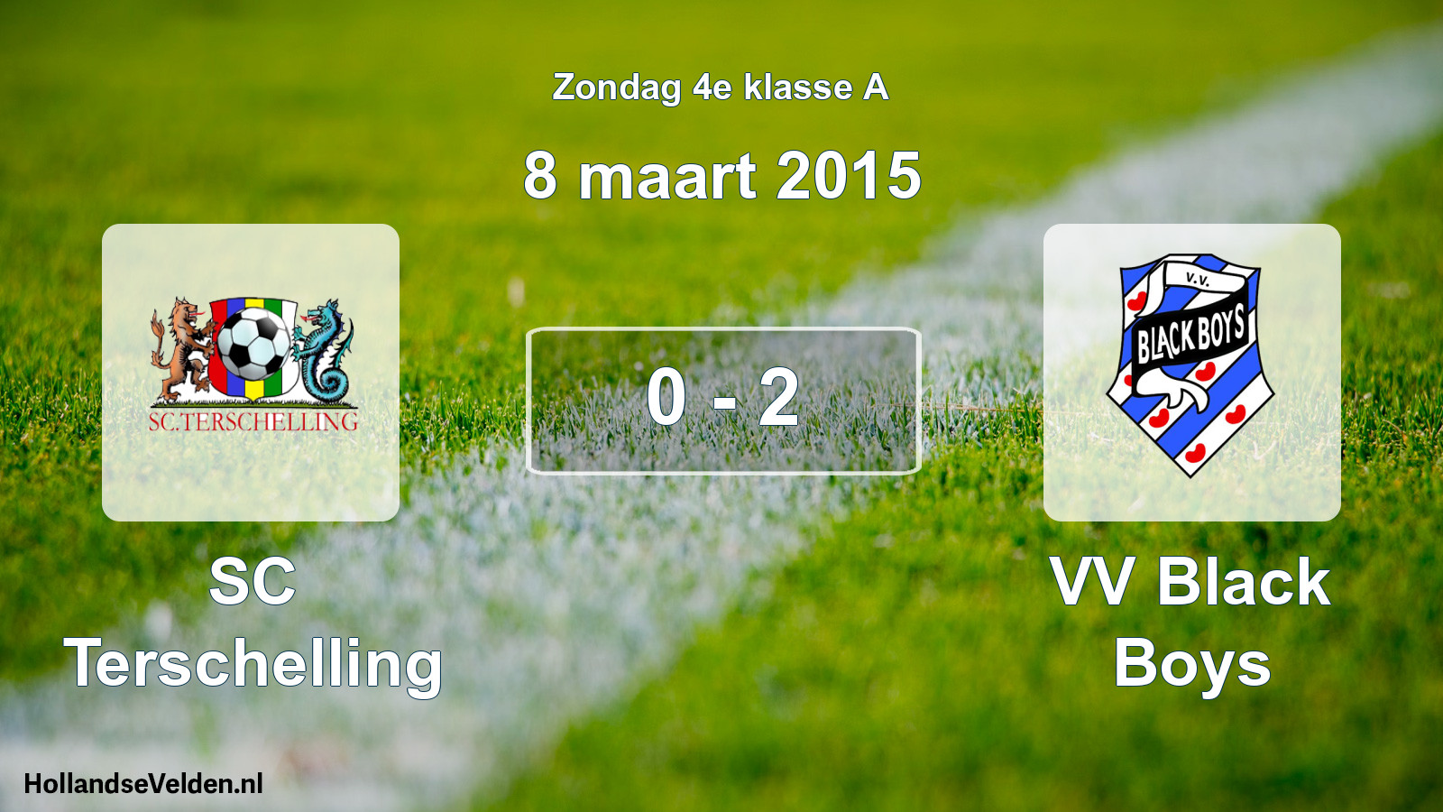 Total number of matches played: SC Terschelling - VV Black Boys 0 - 2 (8 March 2015)