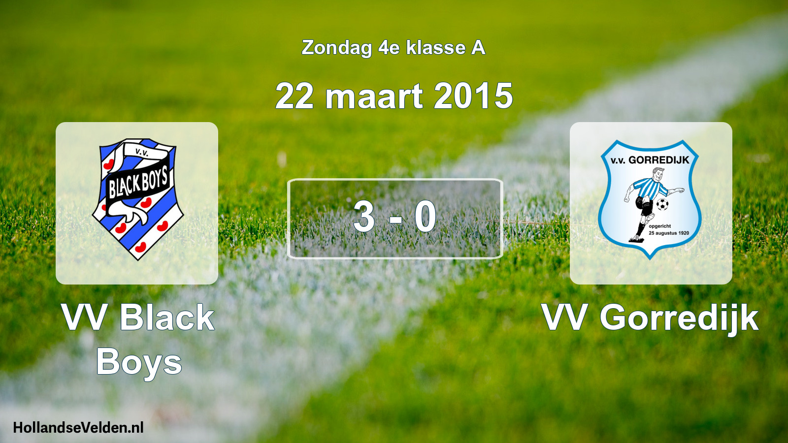 Total number of matches played: VV Black Boys - VV Gorredijk 3 - 0 (22 March 2015)