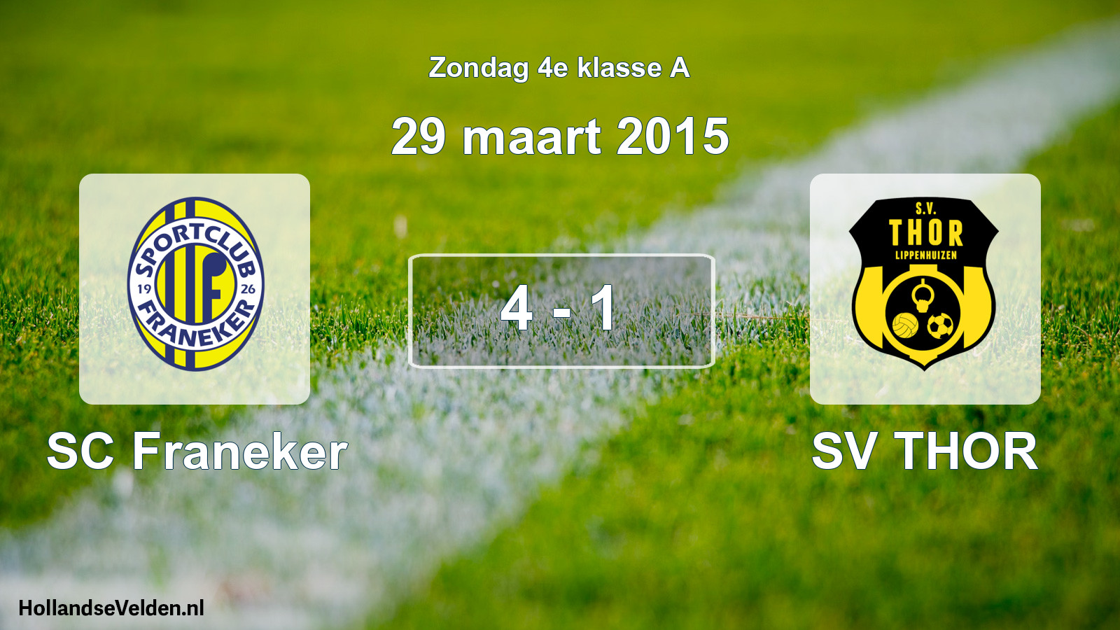 Total number of matches played: SC Franeker - SV THOR 4 - 1 (29 March 2015)