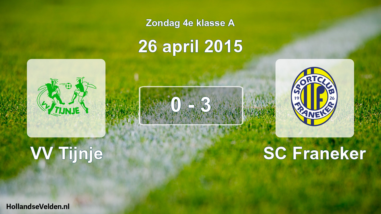 Total number of matches played: VV Tijnje - SC Franeker 0 - 3 (26 April 2015)