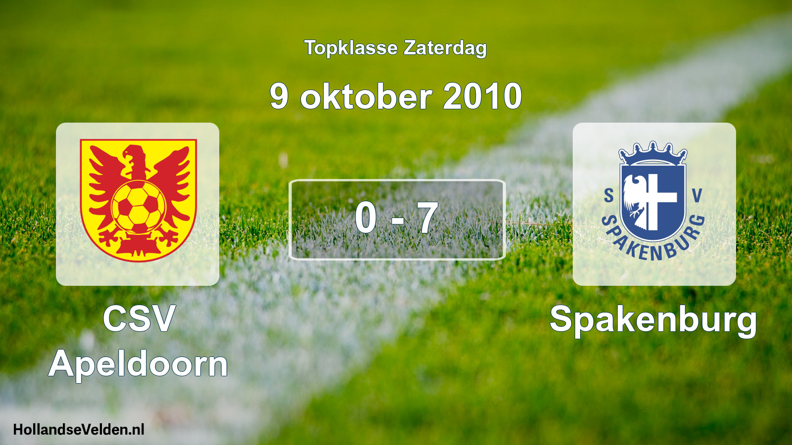 Total number of matches played: CSV Apeldoorn - Spakenburg 0 - 7 (9 October 2010)