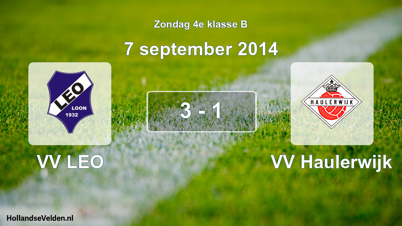 Total number of matches played: VV LEO - VV Haulerwijk 3 - 1 (7 September 2014)