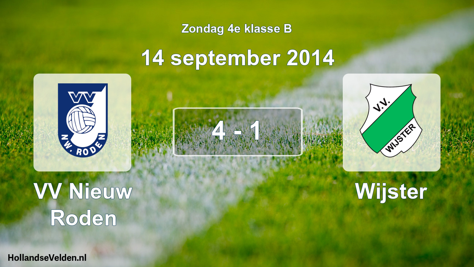 Total number of matches played: VV Nieuw Roden - Wijster 4 - 1 (14 September 2014)