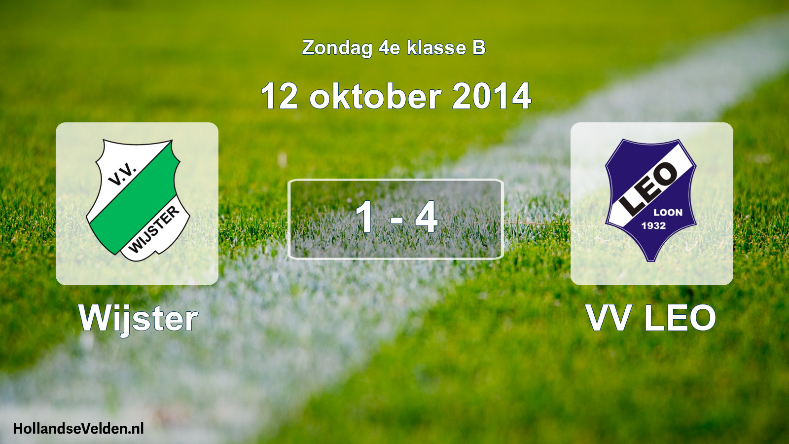 Total number of matches played: Wijster - VV LEO 1 - 4 (12 October 2014)