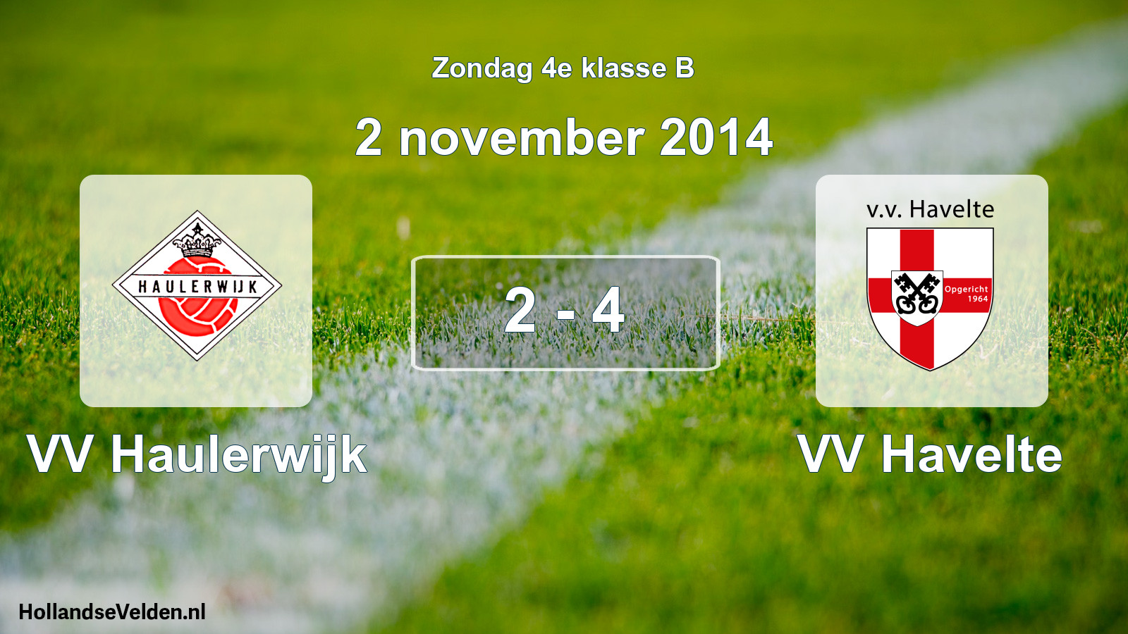 Total number of matches played: VV Haulerwijk - VV Havelte 2 - 4 (2 November 2014)