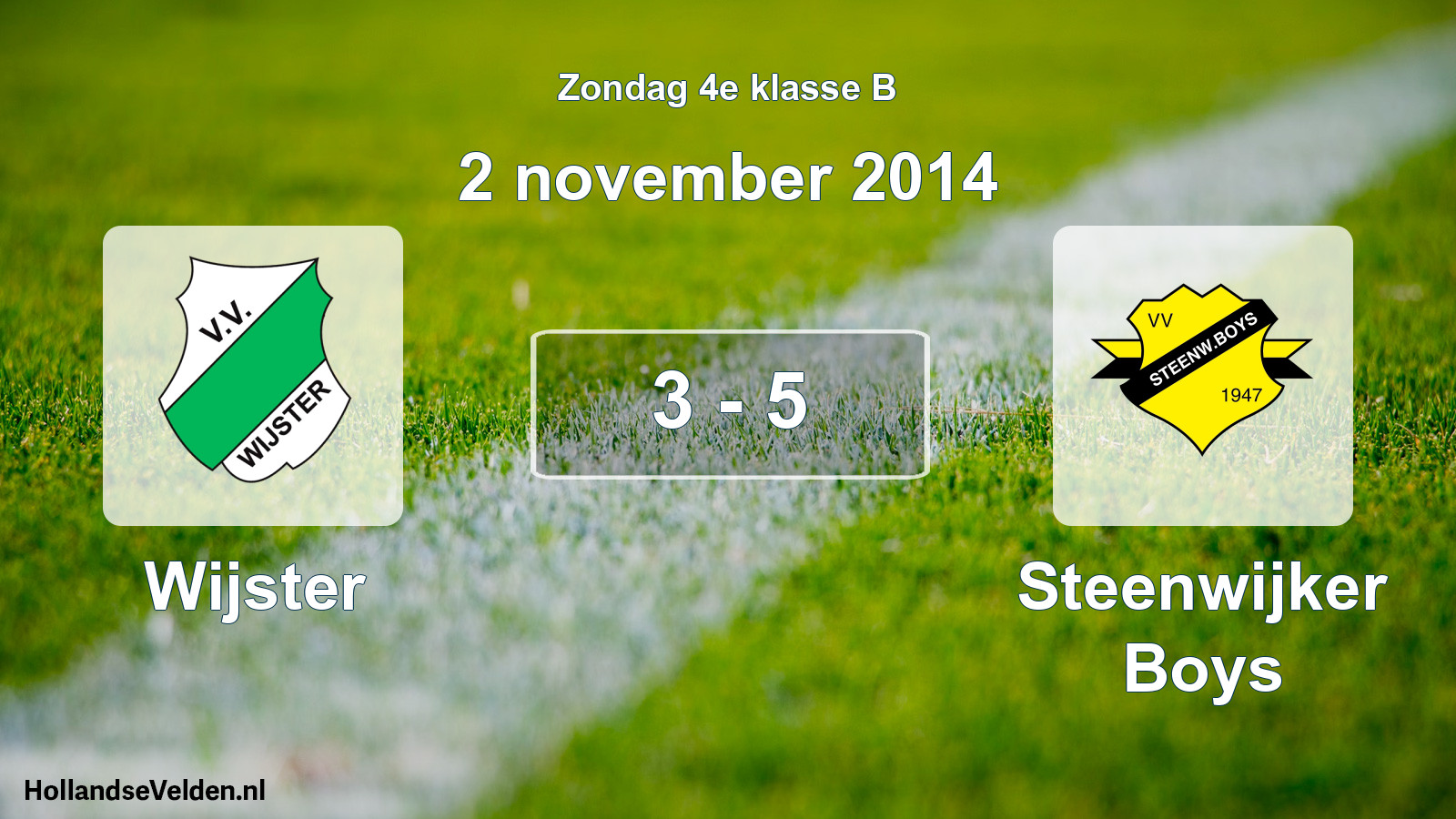 Total number of matches played: Wijster - Steenwijker Boys 3 - 5 (2 November 2014)