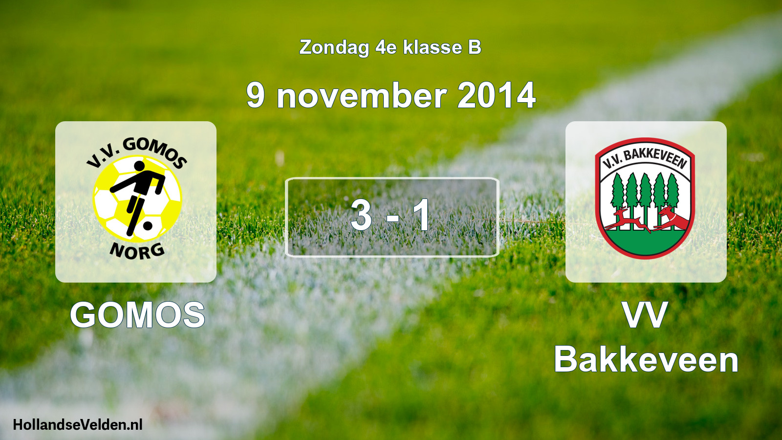 Total number of matches played: GOMOS - VV Bakkeveen 3 - 1 (9 November 2014)