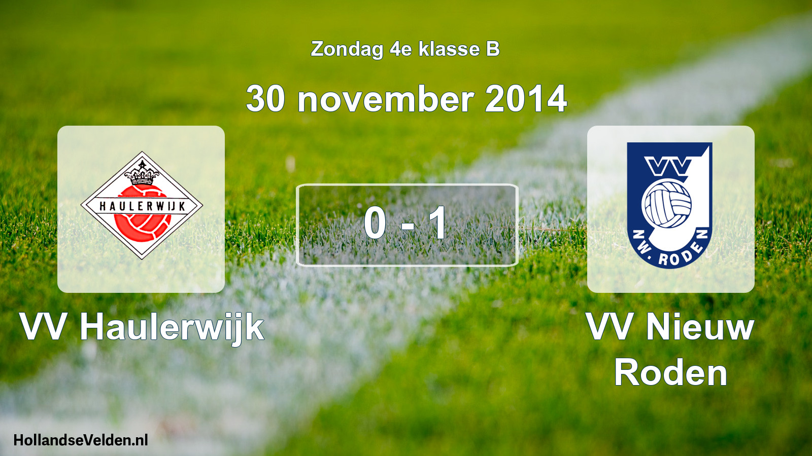 Total number of matches played: VV Haulerwijk - VV Nieuw Roden 0 - 1 (30 November 2014)