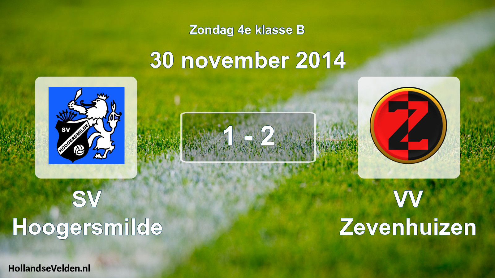 Total number of matches played: SV Hoogersmilde - VV Zevenhuizen 1 - 2 (30 November 2014)
