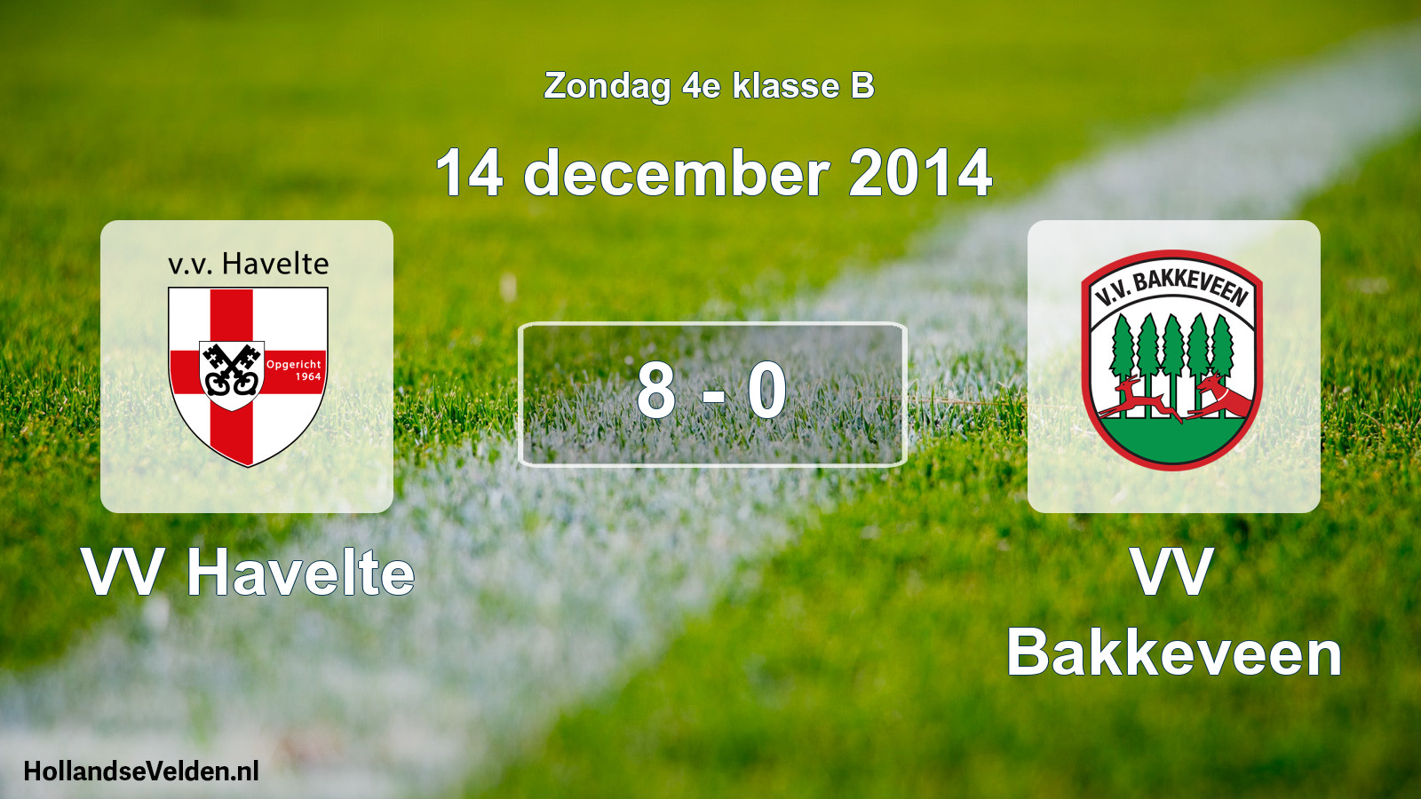 Total number of matches played: VV Havelte - VV Bakkeveen 8 - 0 (14 December 2014)
