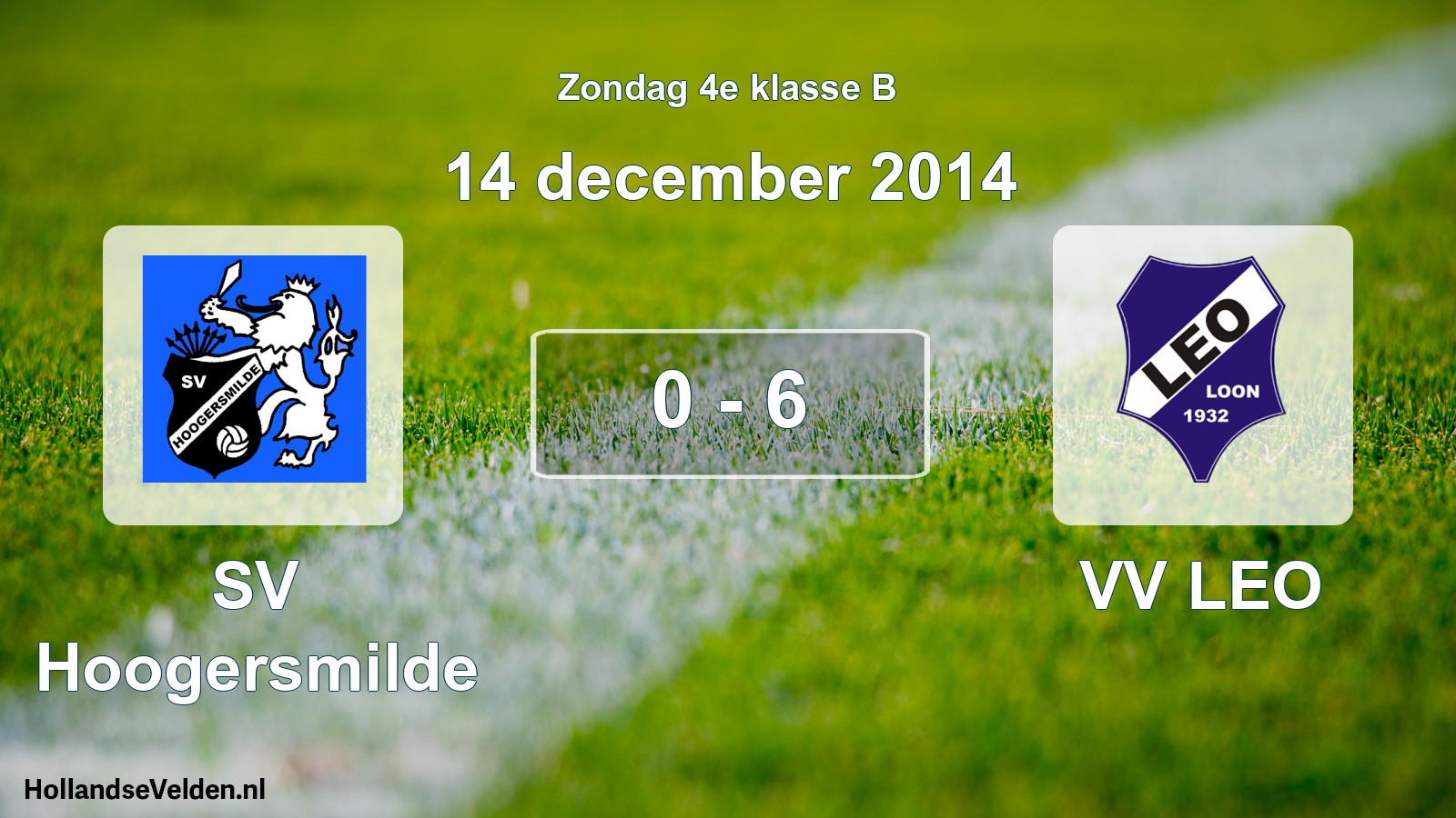 Total number of matches played: SV Hoogersmilde - VV LEO 0 - 6 (14 December 2014)