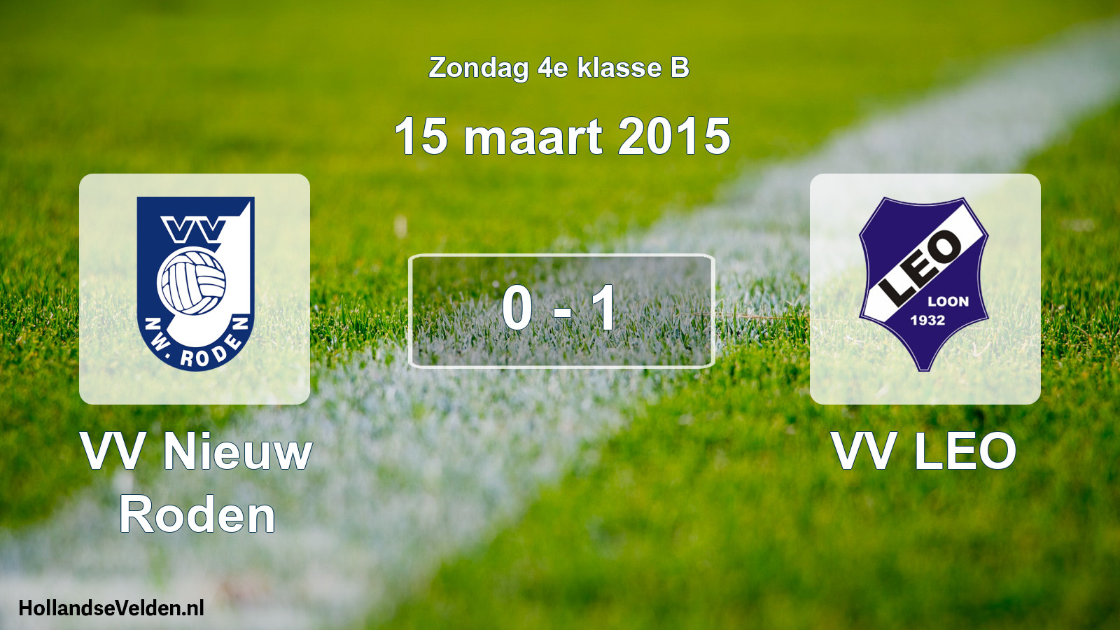 Total number of matches played: VV Nieuw Roden - VV LEO 0 - 1 (15 March 2015)
