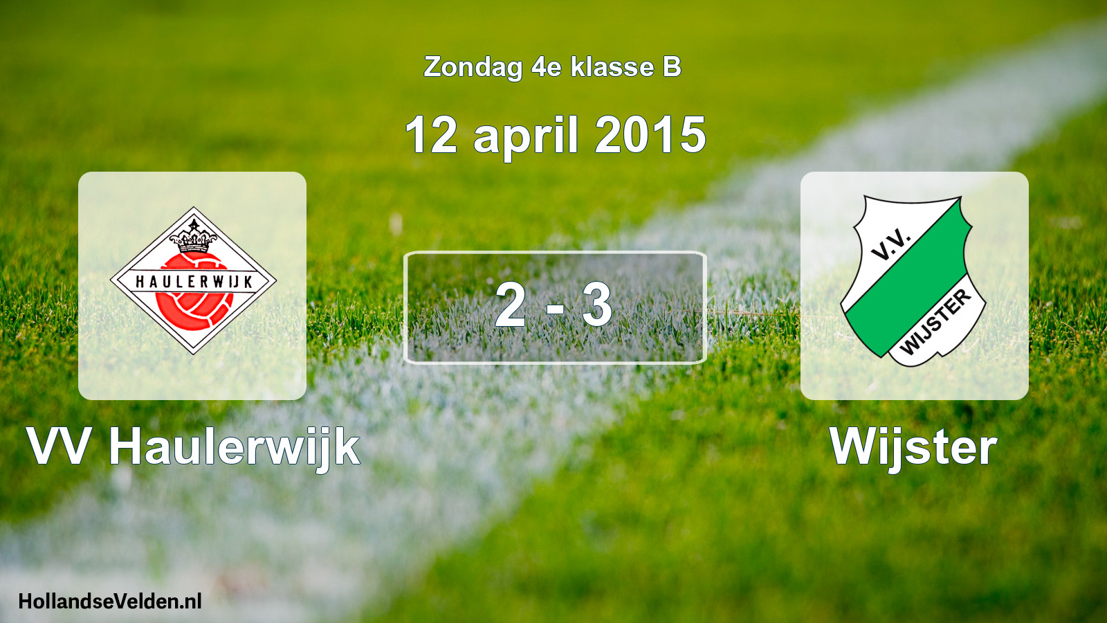 Total number of matches played: VV Haulerwijk - Wijster 2 - 3 (12 April 2015)