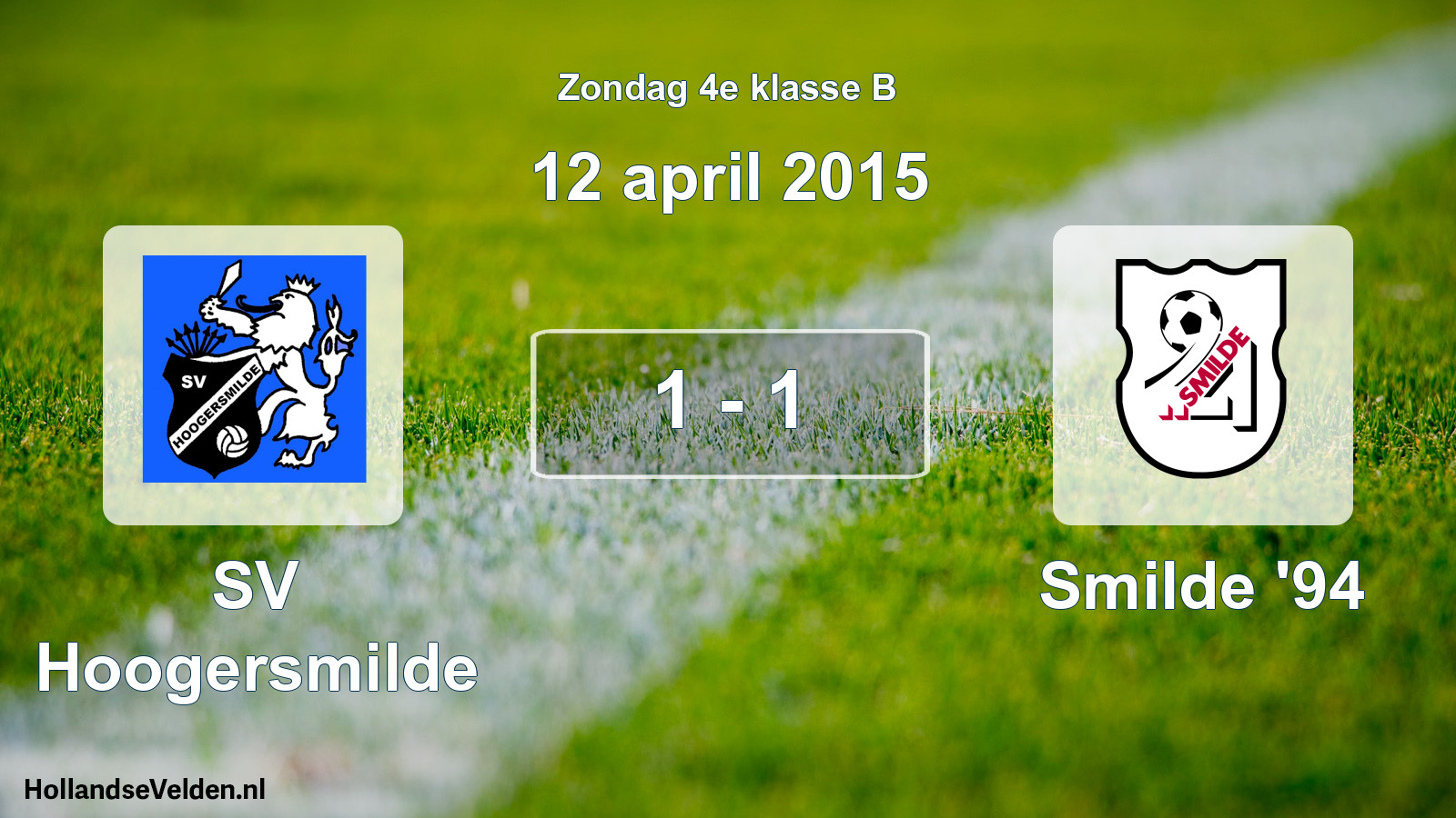 Total number of matches played: SV Hoogersmilde - Smilde '94 1 - 1 (12 April 2015)