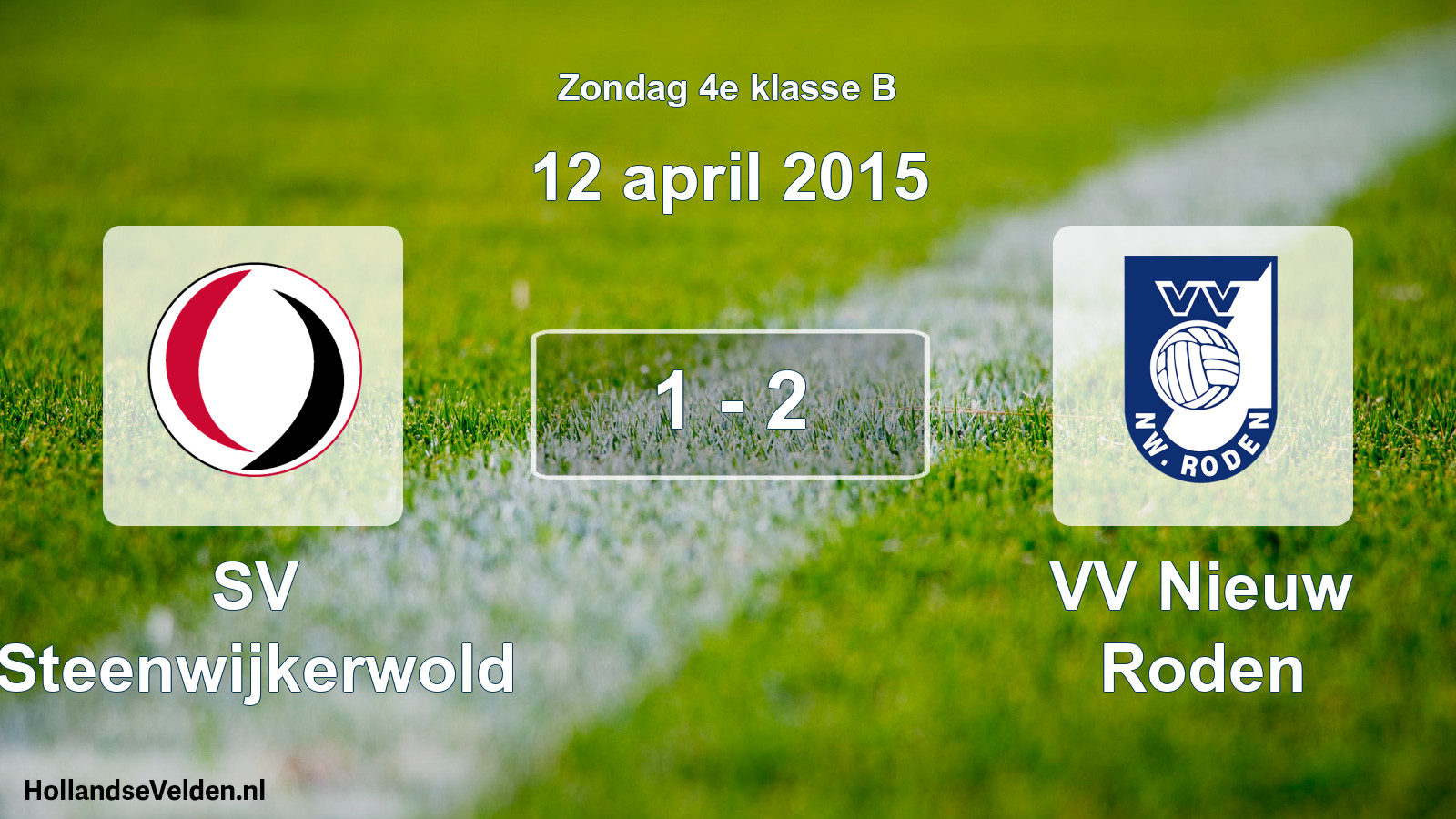 Total number of matches played: SV Steenwijkerwold - VV Nieuw Roden 1 - 2 (12 April 2015)