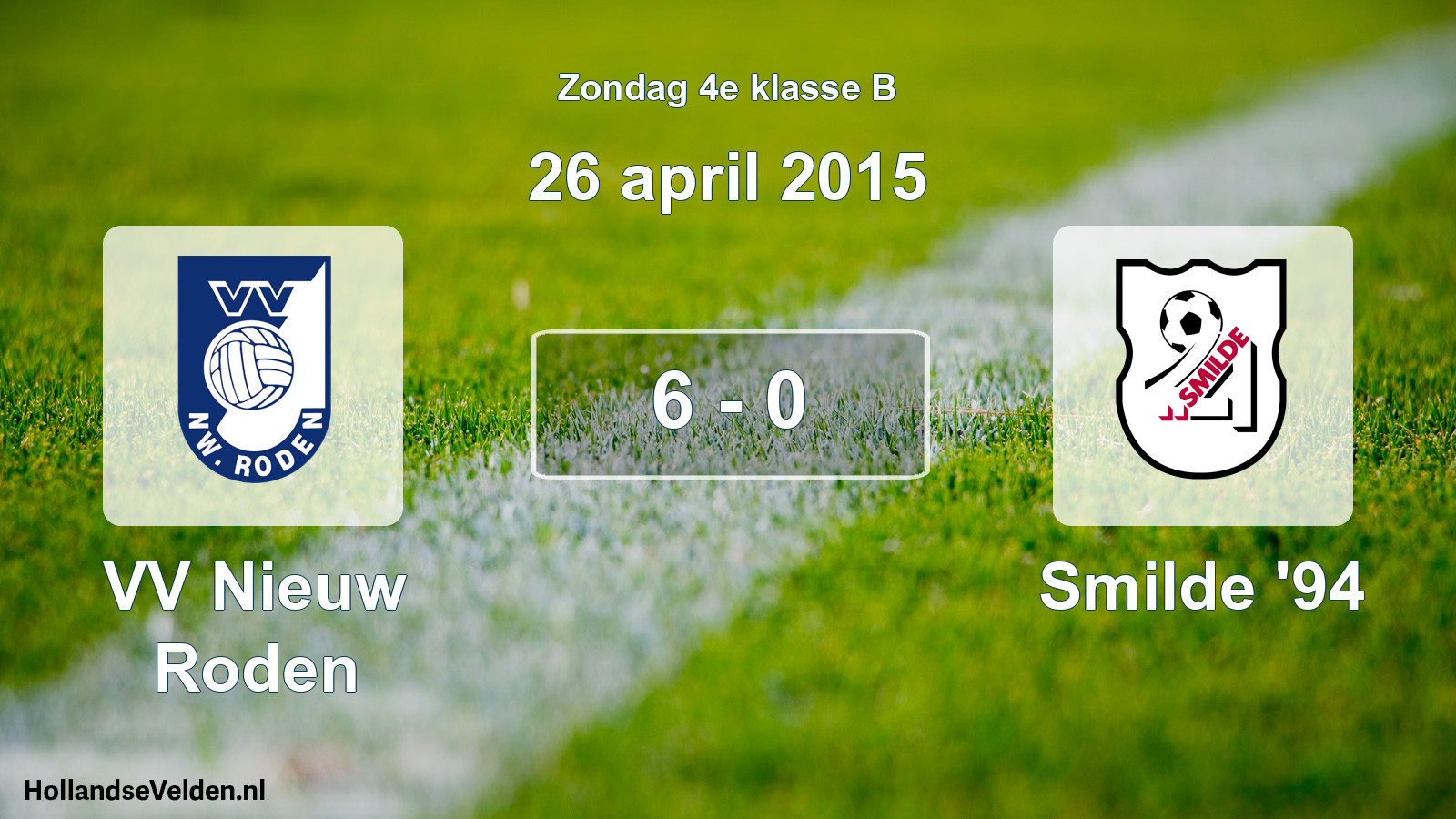 Total number of matches played: VV Nieuw Roden - Smilde '94 6 - 0 (26 April 2015)