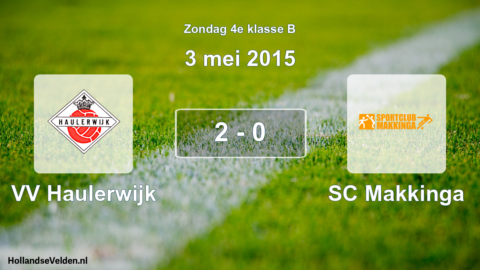 Total number of matches played: VV Haulerwijk - SC Makkinga 2 - 0 (3 May 2015)