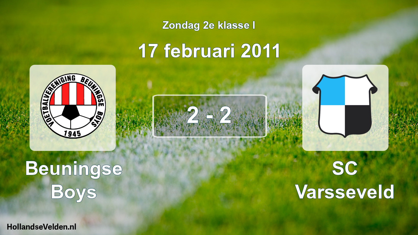Total number of matches played: Beuningse Boys - SC Varsseveld 2 - 2 (17 February 2011)