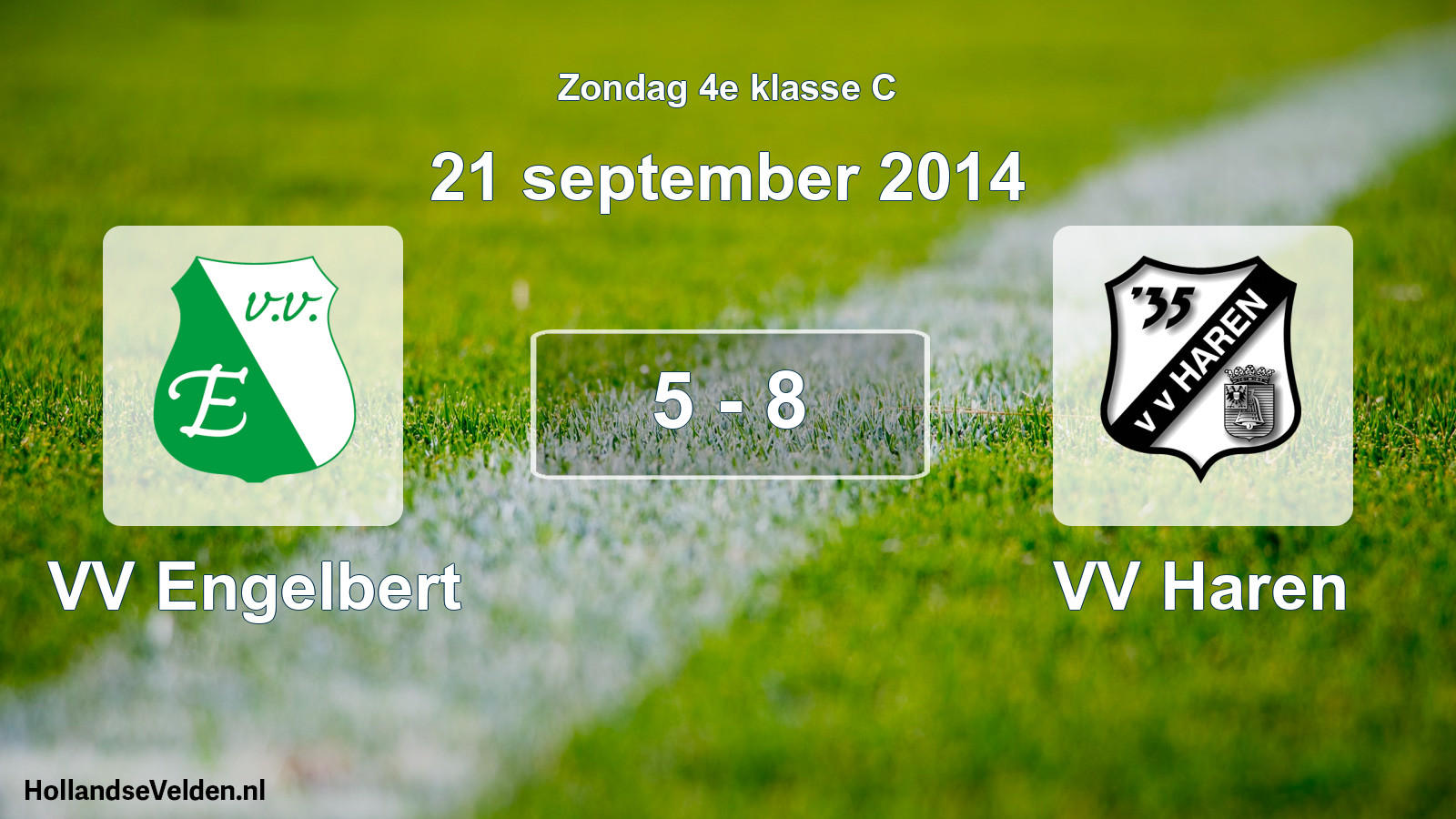 Total number of matches played: VV Engelbert - VV Haren 5 - 8 (21 September 2014)