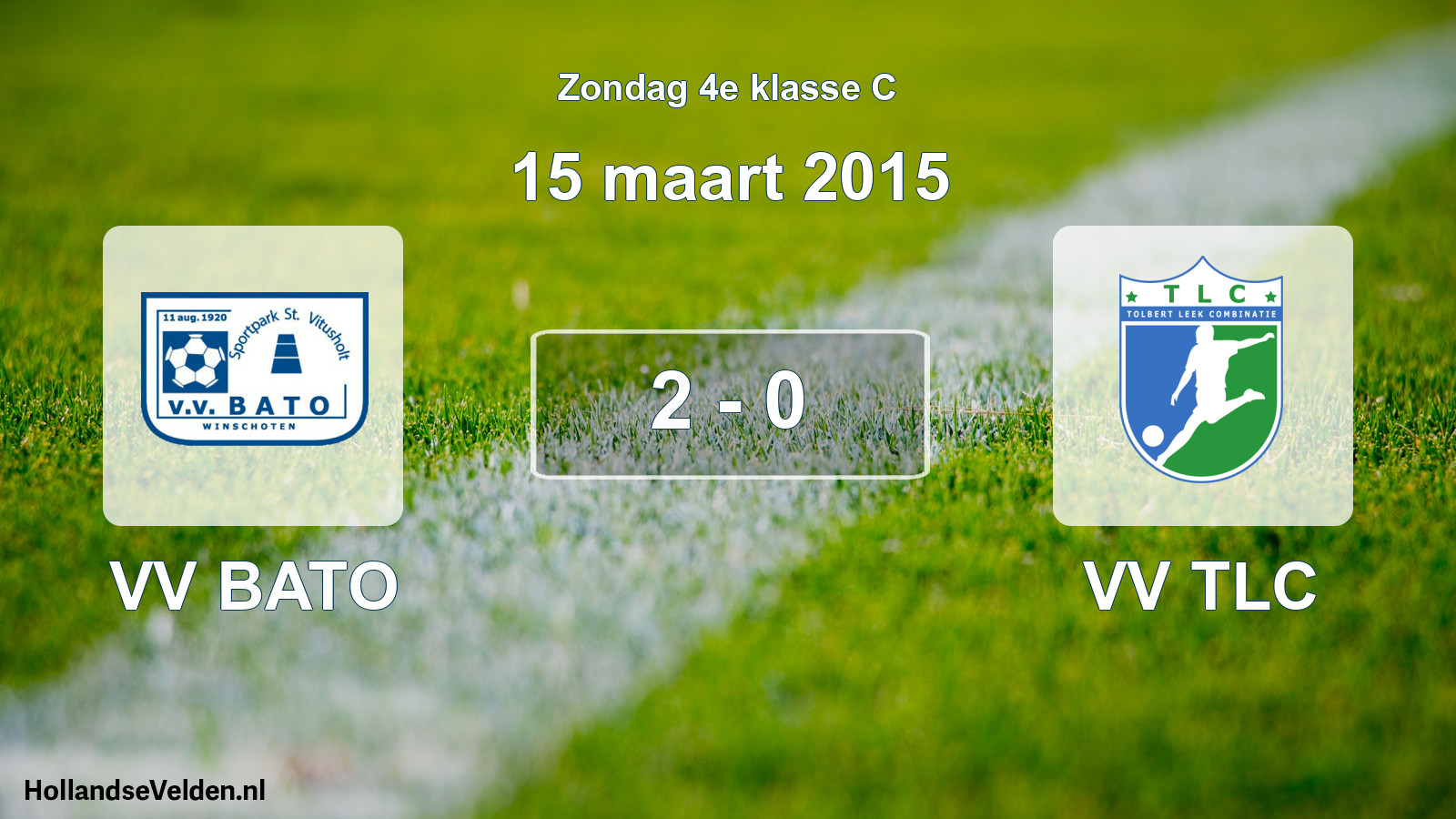 Total number of matches played: VV BATO - VV TLC 2 - 0 (15 March 2015)