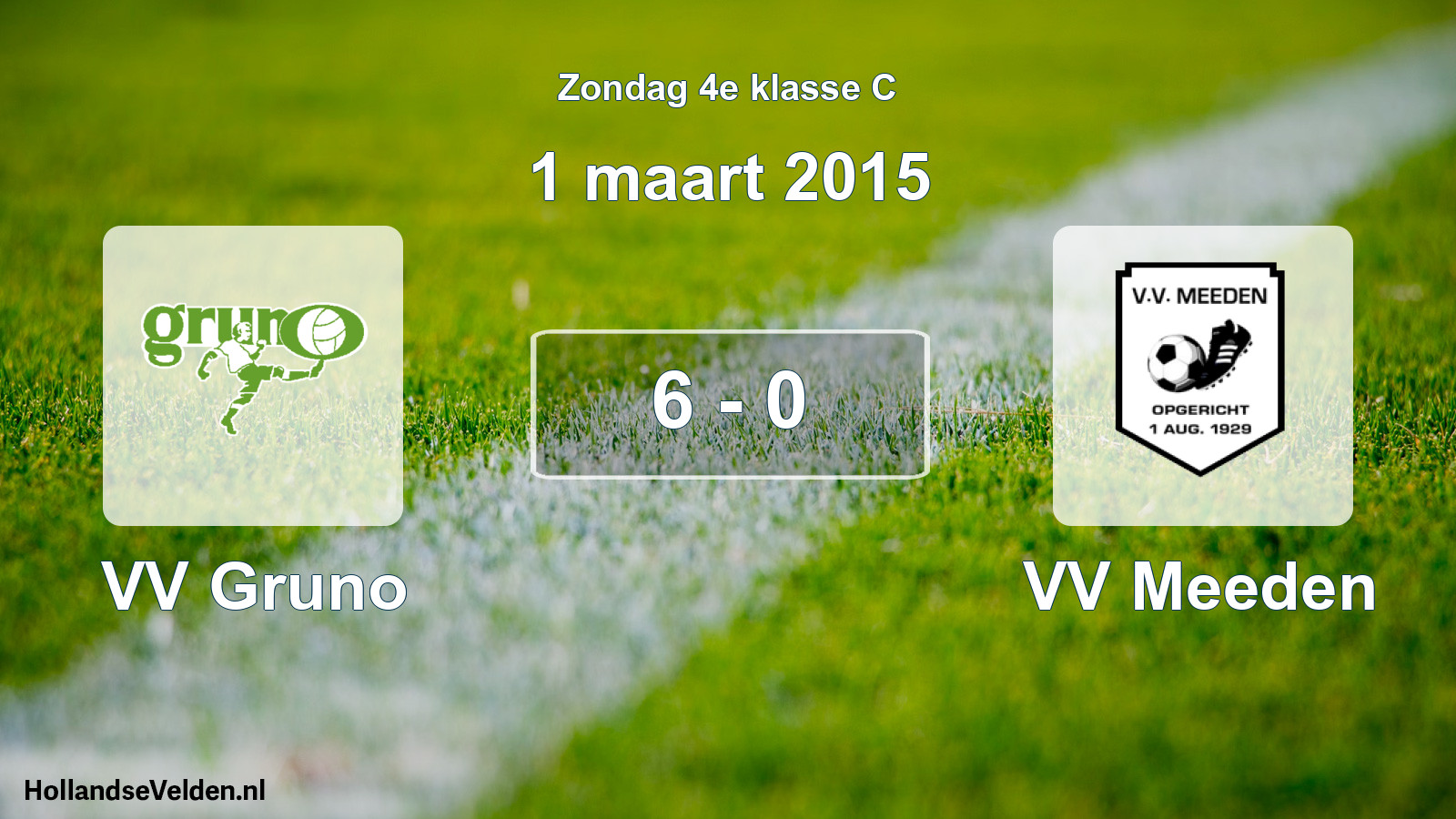 Total number of matches played: VV Gruno - VV Meeden 6 - 0 (1 March 2015)
