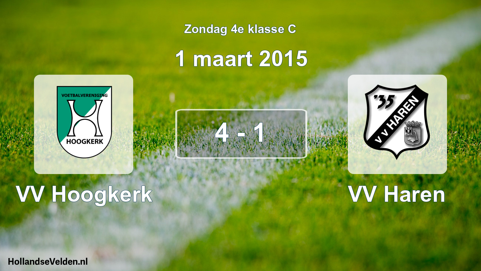 Total number of matches played: VV Hoogkerk - VV Haren 4 - 1 (1 March 2015)