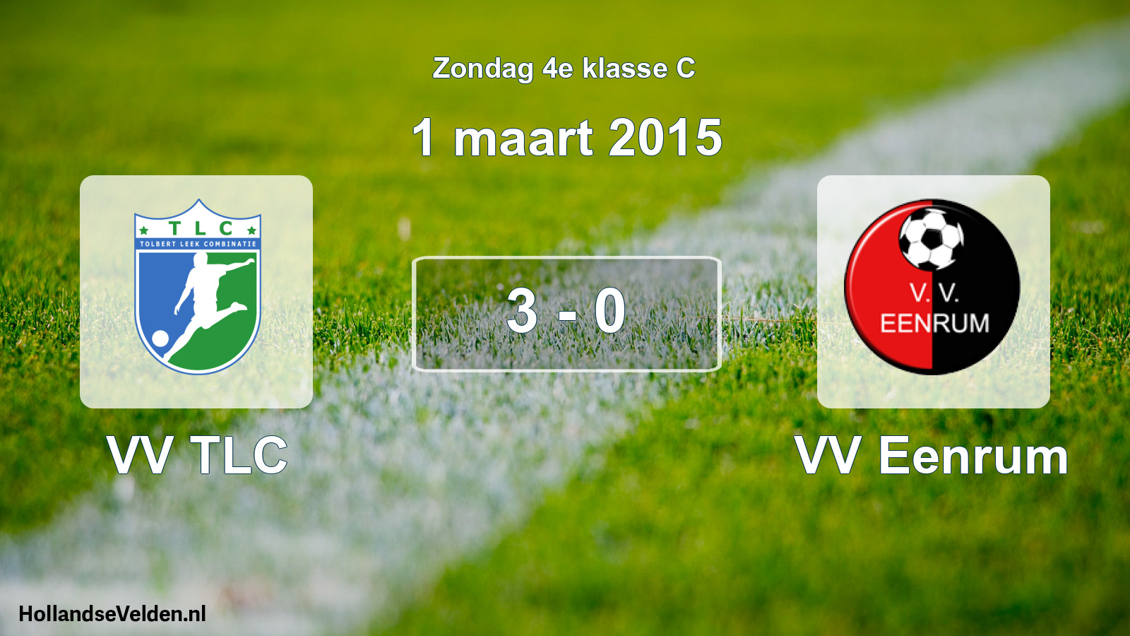 Total number of matches played: VV TLC - VV Eenrum 3 - 0 (1 March 2015)