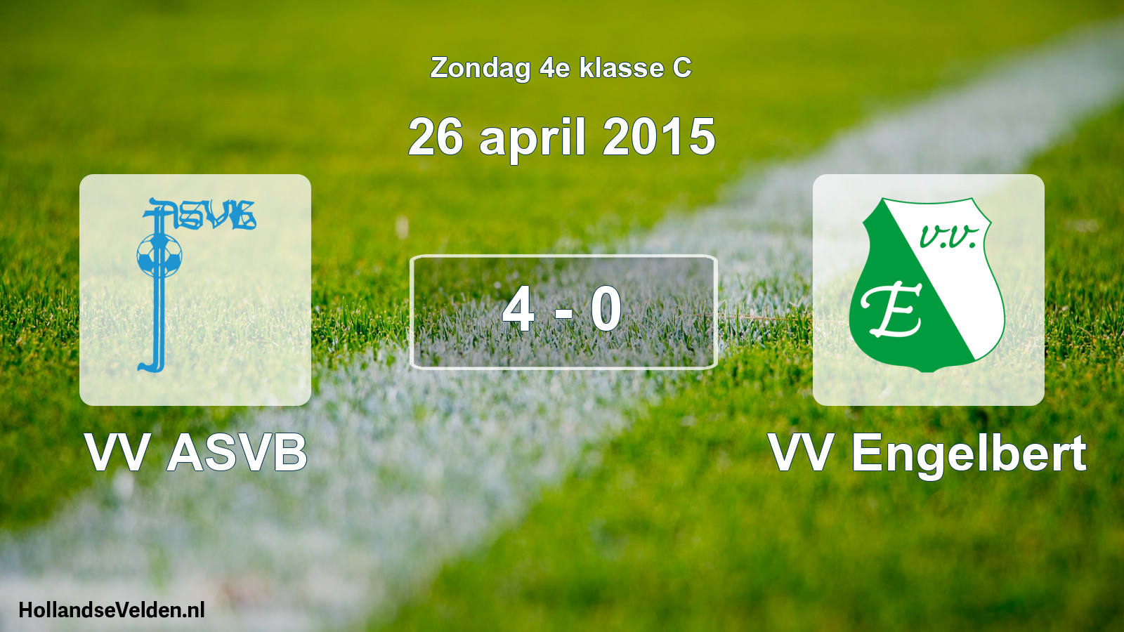 Total number of matches played: VV ASVB - VV Engelbert 4 - 0 (26 April 2015)