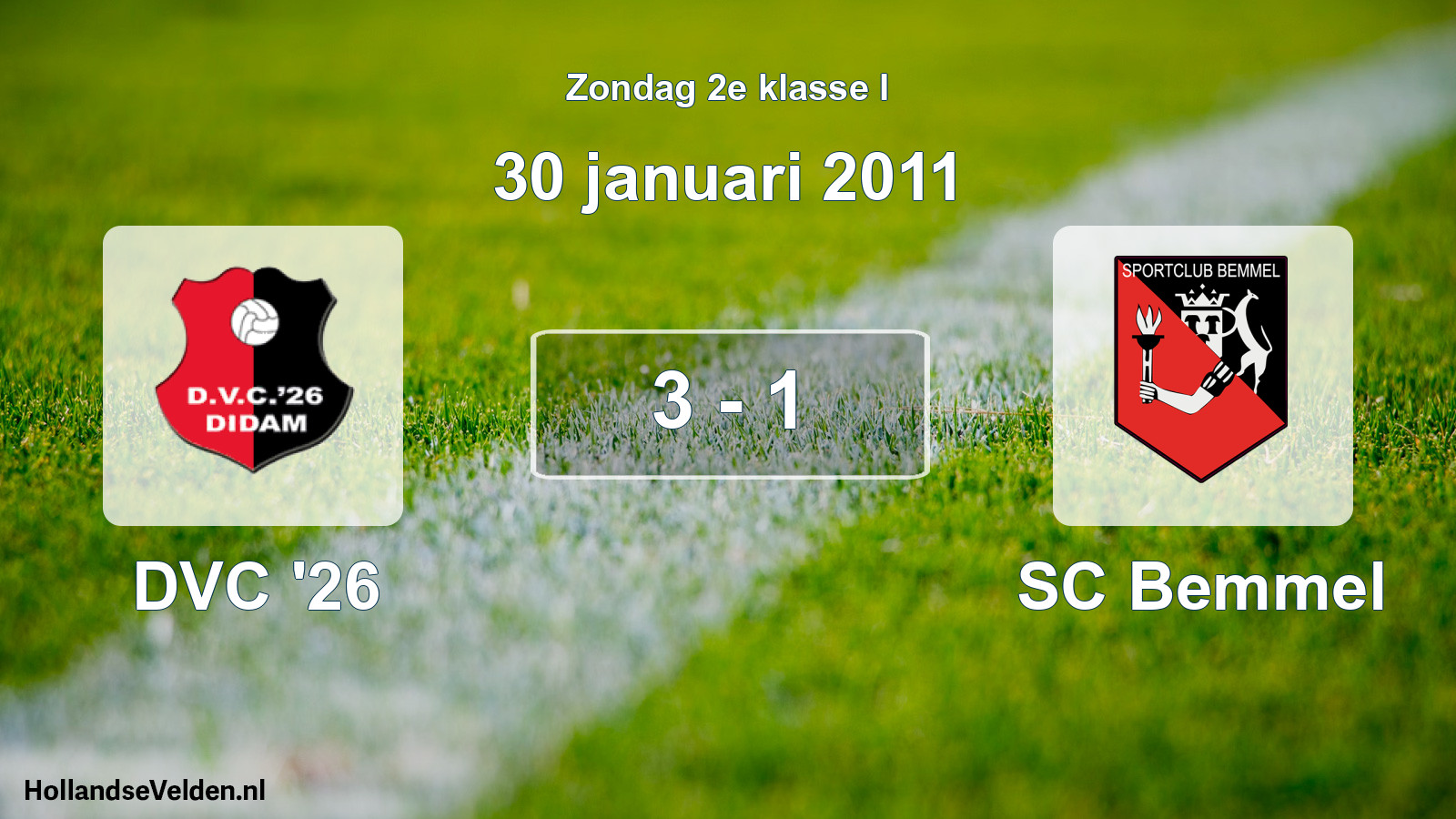 Total number of matches played: DVC '26 - SC Bemmel 3 - 1 (30 January 2011)