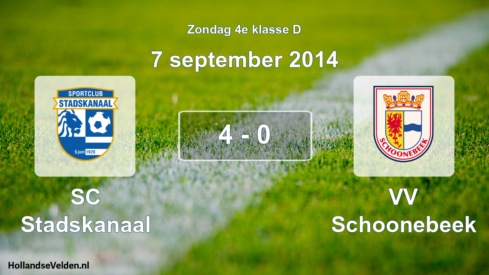 Total number of matches played: SC Stadskanaal - VV Schoonebeek 4 - 0 (7 September 2014)