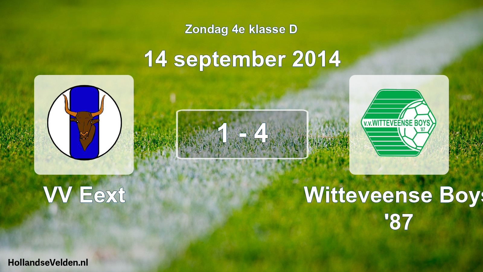 Total number of matches played: VV Eext - Witteveense Boys '87 1 - 4 (14 September 2014)