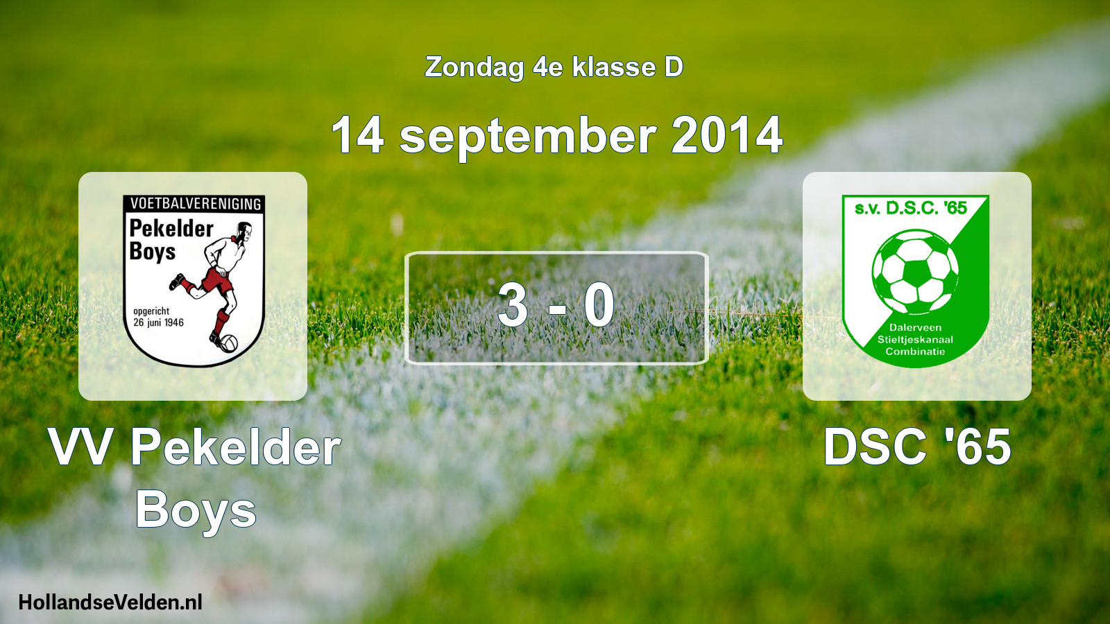 Total number of matches played: VV Pekelder Boys - DSC '65 3 - 0 (14 September 2014)