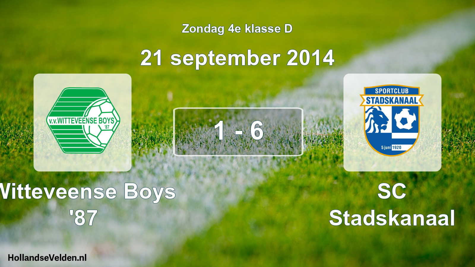 Total number of matches played: Witteveense Boys '87 - SC Stadskanaal 1 - 6 (21 September 2014)