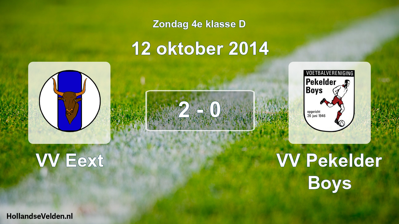 Total number of matches played: VV Eext - VV Pekelder Boys 2 - 0 (12 October 2014)