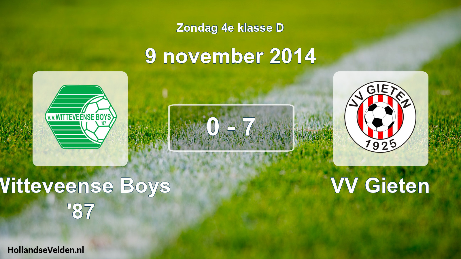 Total number of matches played: Witteveense Boys '87 - VV Gieten 0 - 7 (9 November 2014)